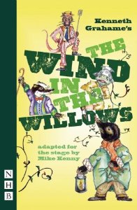 The Wind in the Willows Mike Kenny